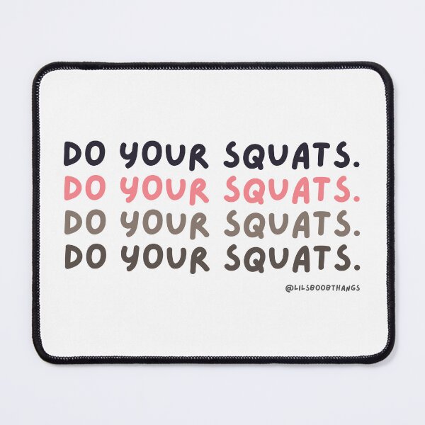 Item preview, DO YOUR SQUATS. v5 | @lilsboobthangs designed and sold by lilsboobthangs.