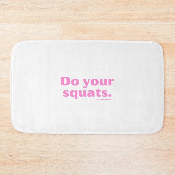 Item preview, Do your squats | lilsboobthangs designed and sold by lilsboobthangs.