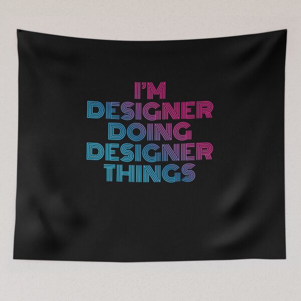 Item preview, I'm Designer Doing Designer Things Retro Neon designed and sold by SVPOD.