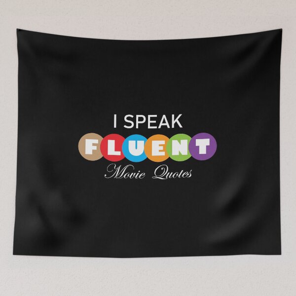 Item preview, I speak fluent movie quotes designed and sold by MarioMall01.