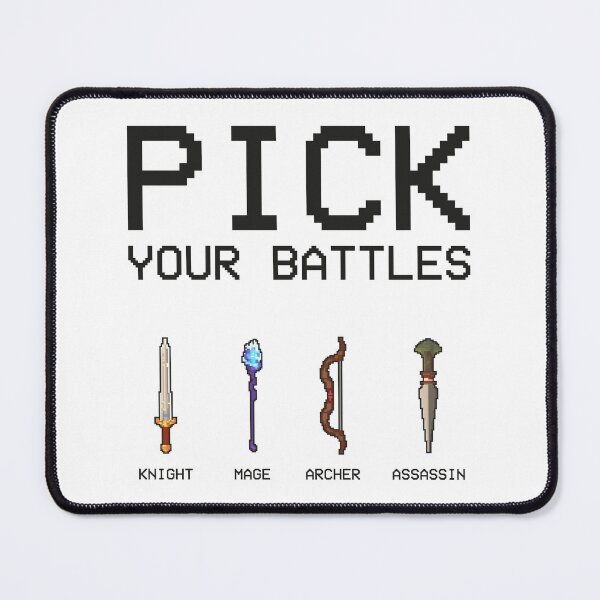 Item preview, Pick Your Battles designed and sold by Dream-Horizon.