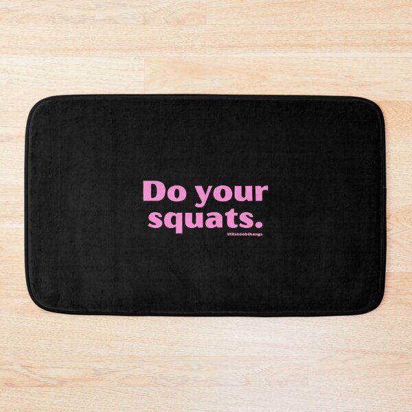 Item preview, Do your squats | lilsboobthangs designed and sold by lilsboobthangs.
