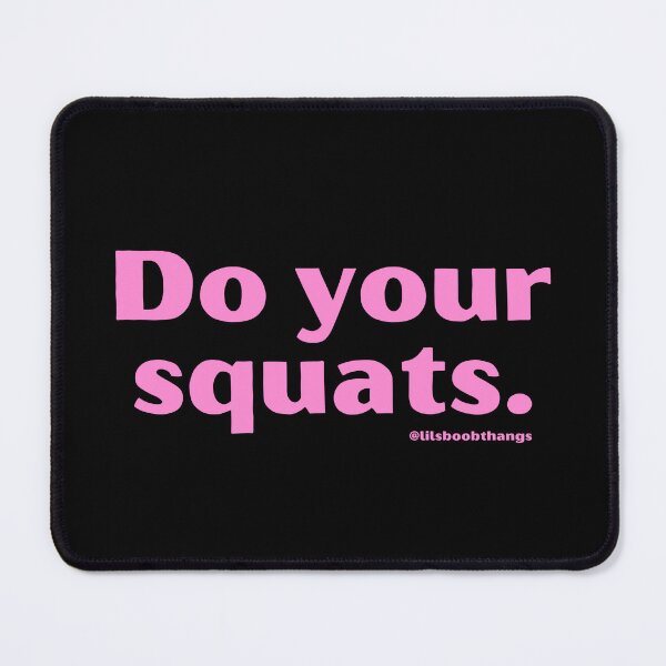 Item preview, Do your squats | lilsboobthangs designed and sold by lilsboobthangs.