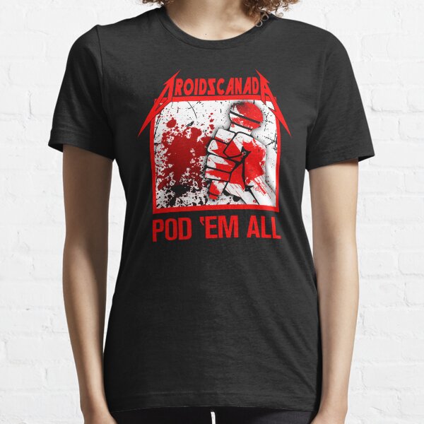 Droids Canada Pod 'Em All 2018 Tour Essential T-Shirt