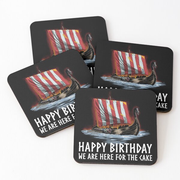 Item preview, Viking Raid - Happy Birthday We Are Here For The Cake - Longship - Medieval Norse History designed and sold by Styrman.