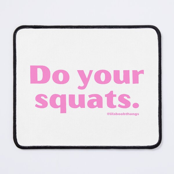 Item preview, Do your squats | lilsboobthangs designed and sold by lilsboobthangs.