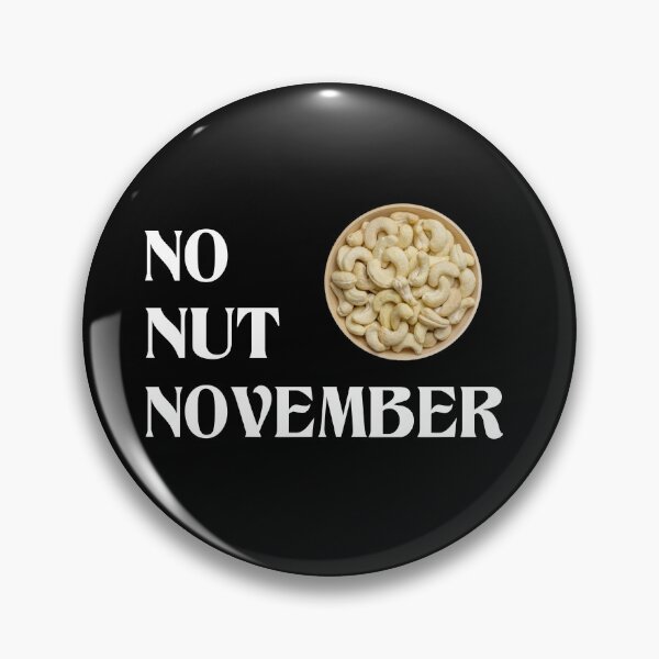 Item preview, No Nut November designed and sold by rubbytipsy.