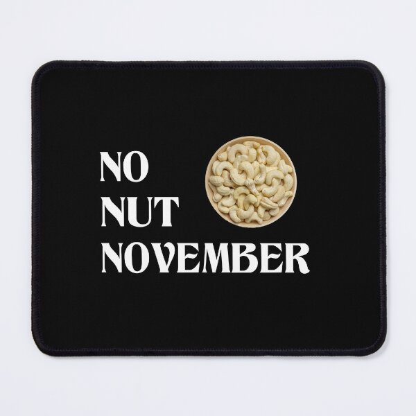 Item preview, No Nut November designed and sold by rubbytipsy.