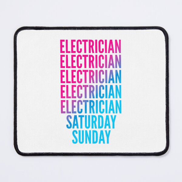 Item preview, Electrician work week for Electricians designed and sold by SVPOD.