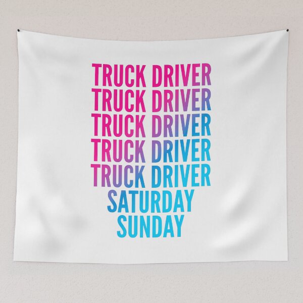 Item preview, Truck Driver work week for Truck Drivers designed and sold by SVPOD.
