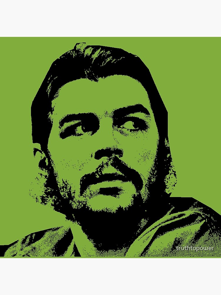 CHE GUEVARA by truthtopower, Redbubble