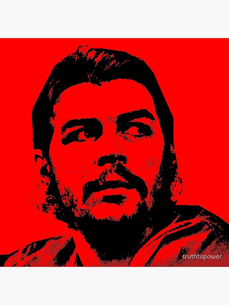 CHE GUEVARA Art Print for Sale by truthtopower