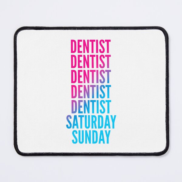 Item preview, Dentist work week for Dentists designed and sold by SVPOD.
