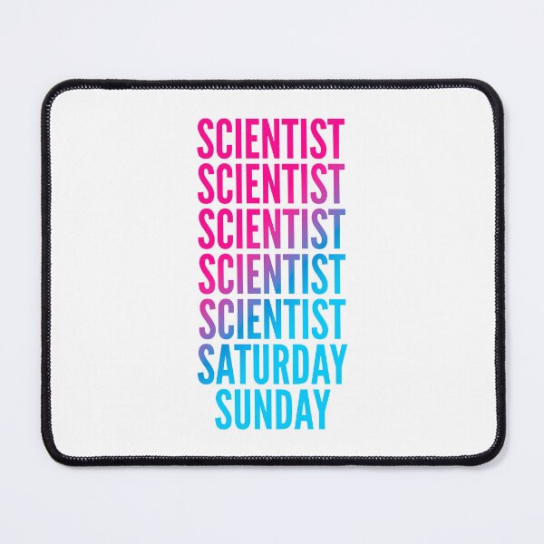 Item preview, Scientist work week for Scientists designed and sold by SVPOD.
