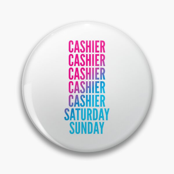 Item preview, Cashier work week for Cashiers designed and sold by SVPOD.