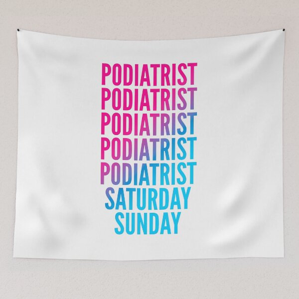 Item preview, Podiatrist work week for Podiatrists designed and sold by SVPOD.