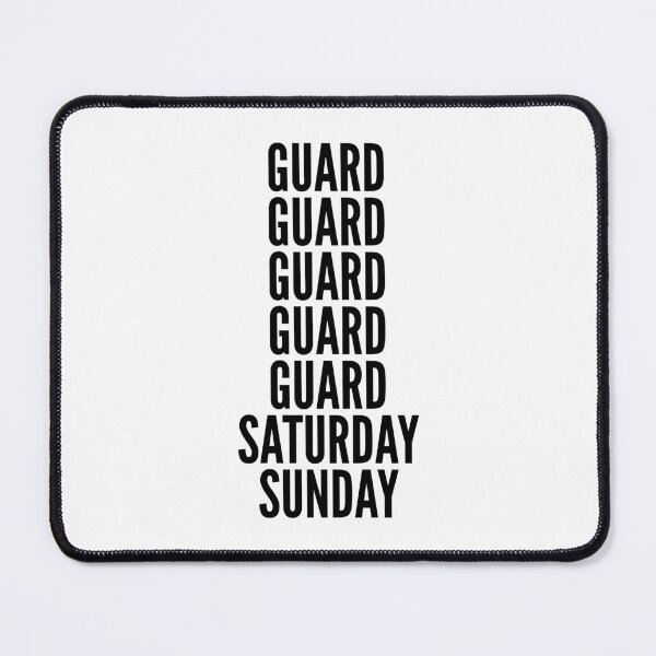 Item preview, Guard funny workweek for Guards designed and sold by SVPOD.