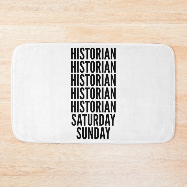 Item preview, Historian funny workweek for Historians designed and sold by SVPOD.