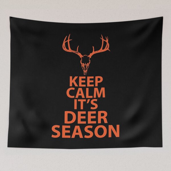 Item preview, Keep Calm It's Deer Season designed and sold by Warrior Veteran Clothing.