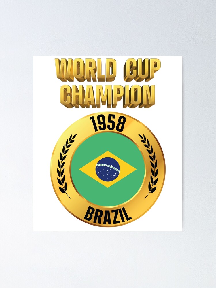 World Cup Champion - Brazil 1958 Poster for Sale by cartoon