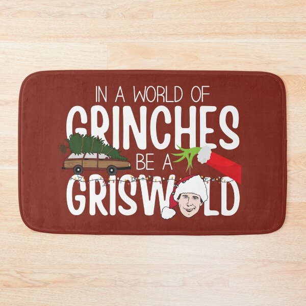 Item preview, In A World of Grinches Be A Griswold designed and sold by happyholidayfan.