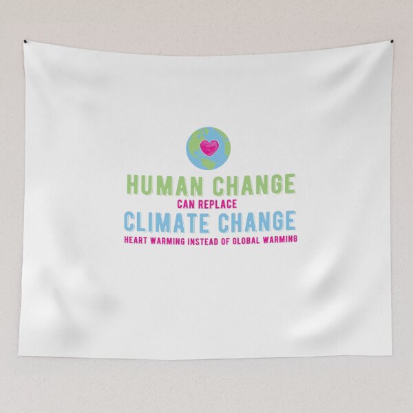 Item preview, Human Change Can Replace Climate Change designed and sold by goodnurture.