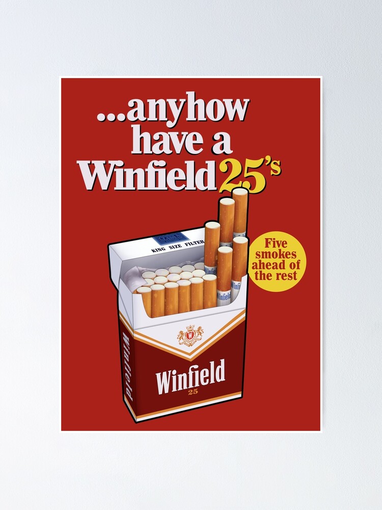 Anyhow Have A Winfield 25