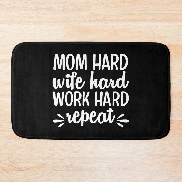 Item preview, Mom hard wife hard work hard repeat funny mother quote designed and sold by absolutdesign.