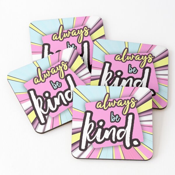 Item preview, Always be kind  designed and sold by keilamariadesig.