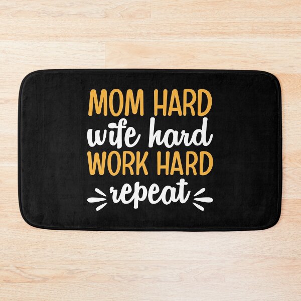 Item preview, Mom hard wife hard work hard repeat funny mother quote designed and sold by absolutdesign.