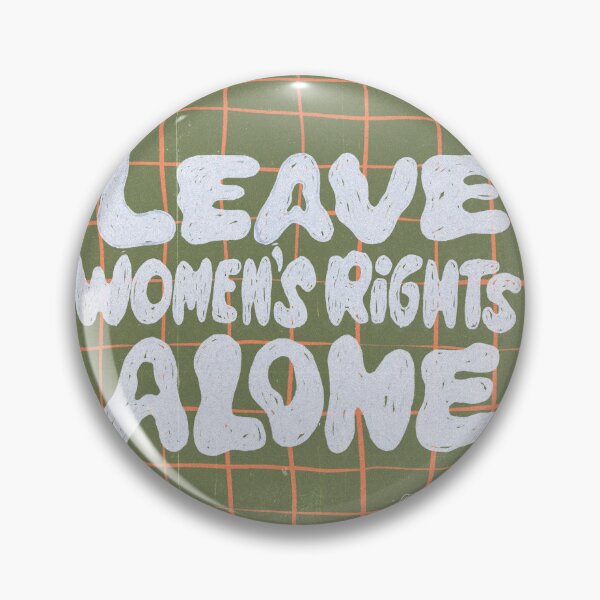 Item preview, Leave Women's Rights Alone designed and sold by ItsJustKatiechi.