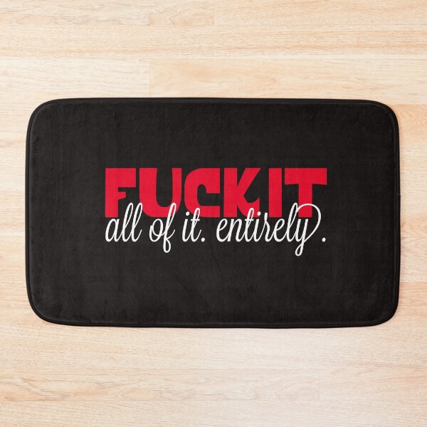 Item preview, Fuck it all designed and sold by blueavocado.