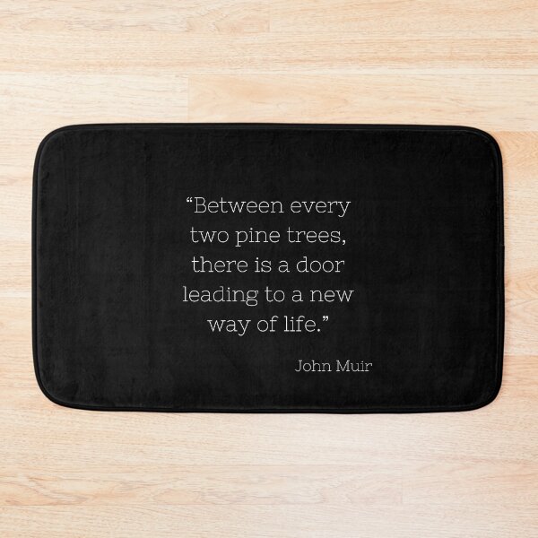 Item preview, Two Pine Trees | John Muir Quote | White designed and sold by Daleen Cowgar.