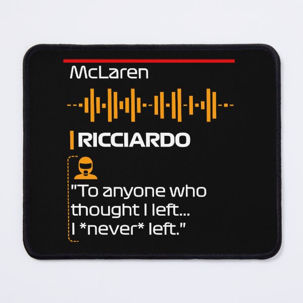 Item preview, Ricciardo Never Left - F1 Team Radio Quote designed and sold by StickItOnPole.