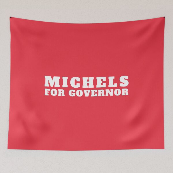 Item preview, Michels For Governor Republican Tim designed and sold by SweetbeStore.
