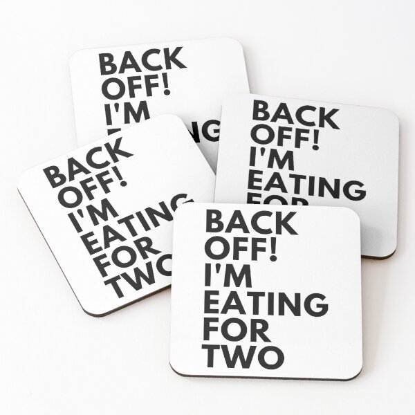 Item preview, Funny Pregnancy Saying. Back Off! I'm Eating For Two designed and sold by That Cheeky Tee.
