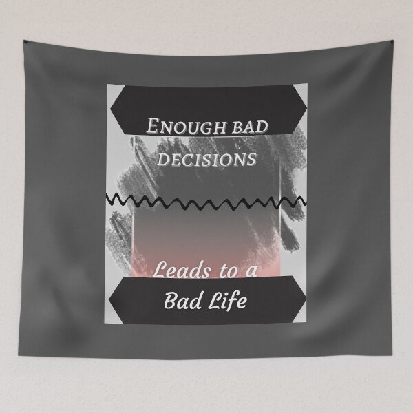 Item preview, Bad Decisions designed and sold by lifeinspired4u.