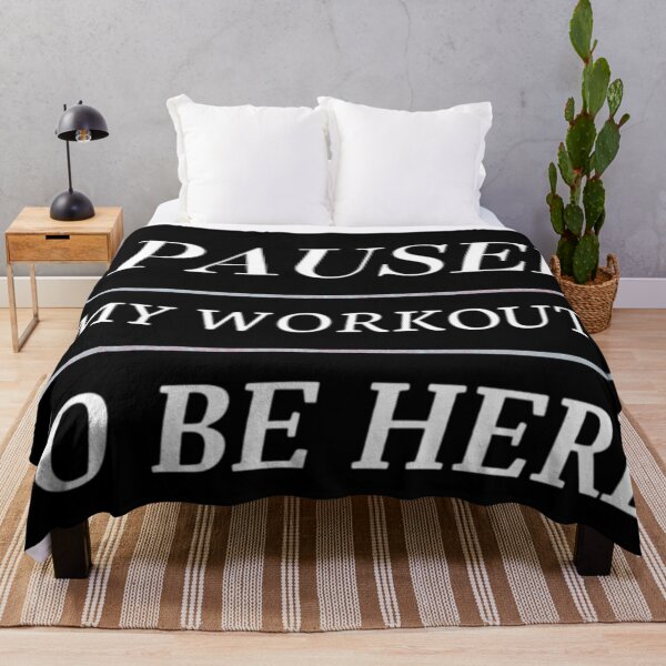 Item preview, I Paused My Workout To Be Here designed and sold by Legendario00.