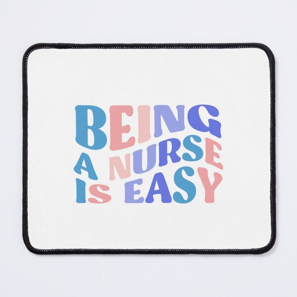 Item preview, Being A Nurse Is Easy, Best Idea for Postpartum Nurse designed and sold by InnaPo ⭐⭐⭐⭐⭐.
