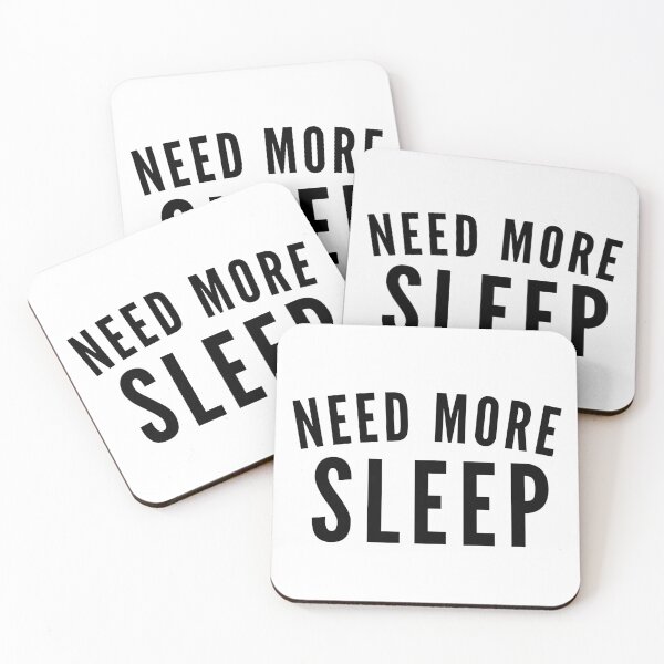Item preview, Funny I Need Sleep Saying. Need More Sleep. Insomniac. Perfect for Overtired Sleep Deprived People designed and sold by That Cheeky Tee.
