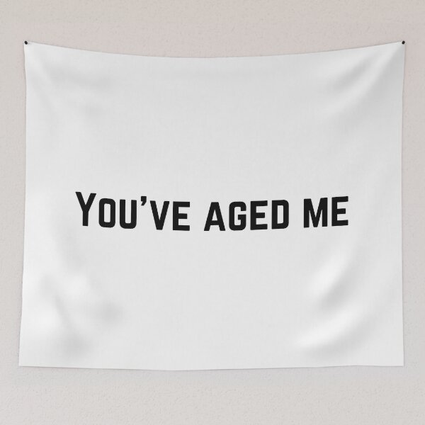 Item preview, You've Aged Me designed and sold by SquishStitches.