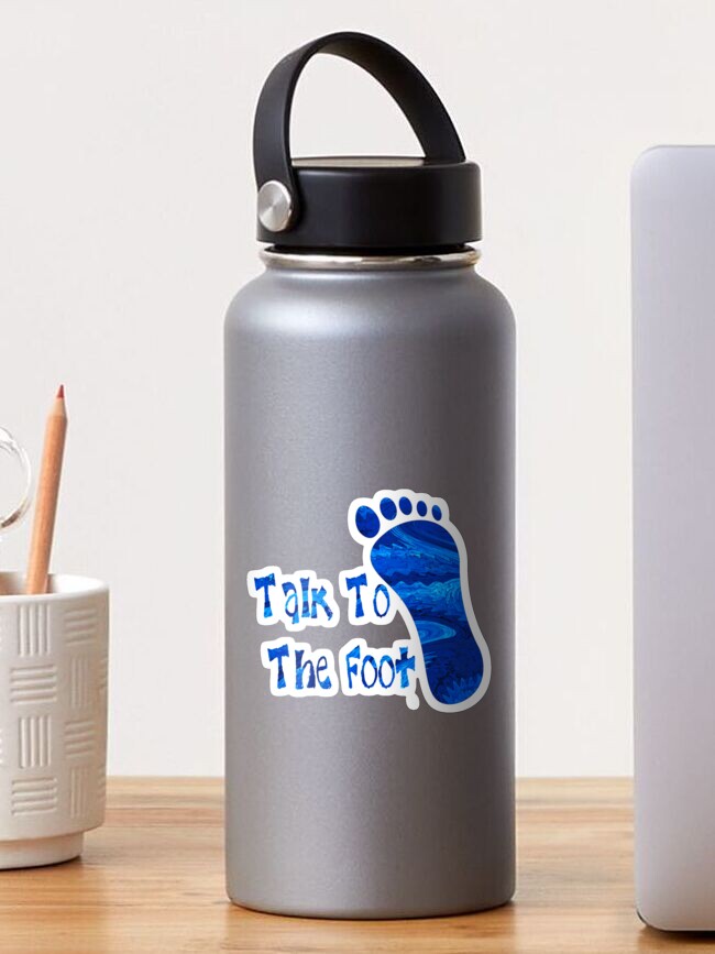 Thumbnail 1 of 3, Sticker, Talk To foot - 2 designed and sold by MagickMama.
