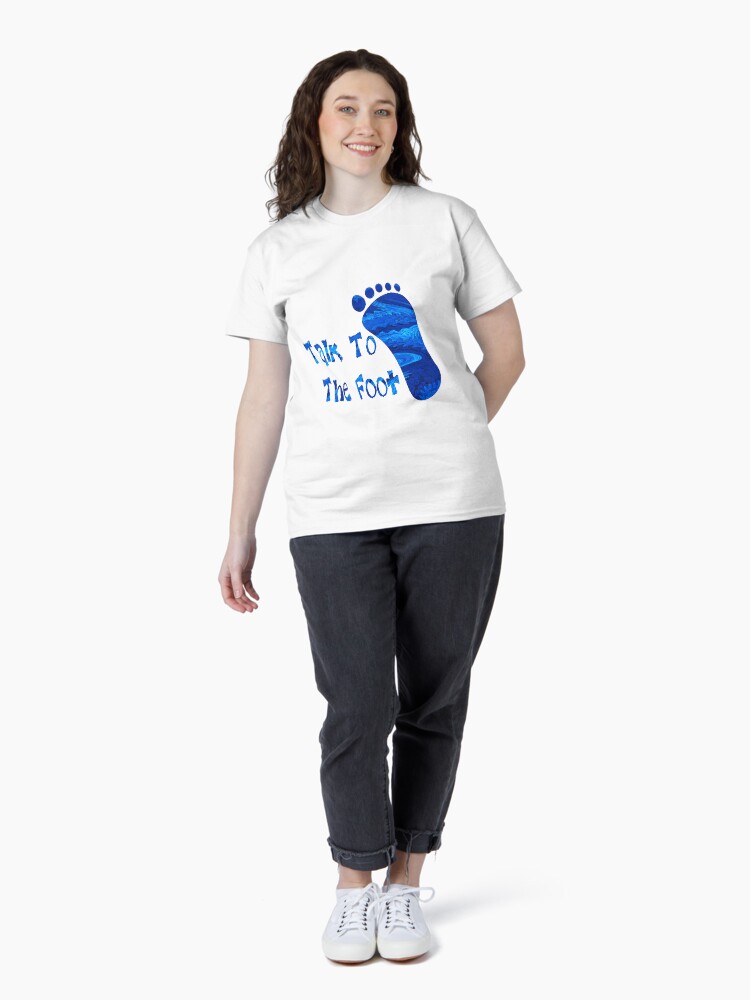 Thumbnail 4 of 7, Classic T-Shirt, Talk To foot - 2 designed and sold by MagickMama.