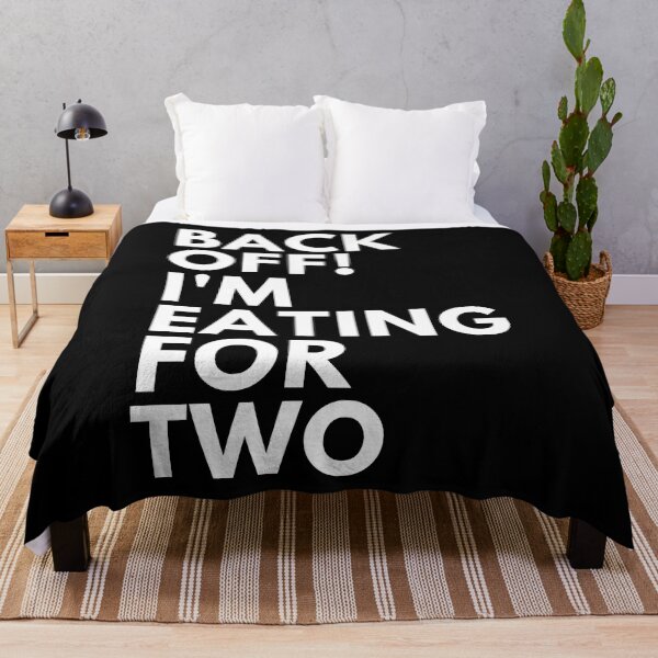 Item preview, Funny Pregnancy Saying. Back Off! I'm Eating For Two designed and sold by That Cheeky Tee.