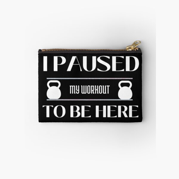 Item preview, I Paused My Workout To Be Here designed and sold by Legendario00.
