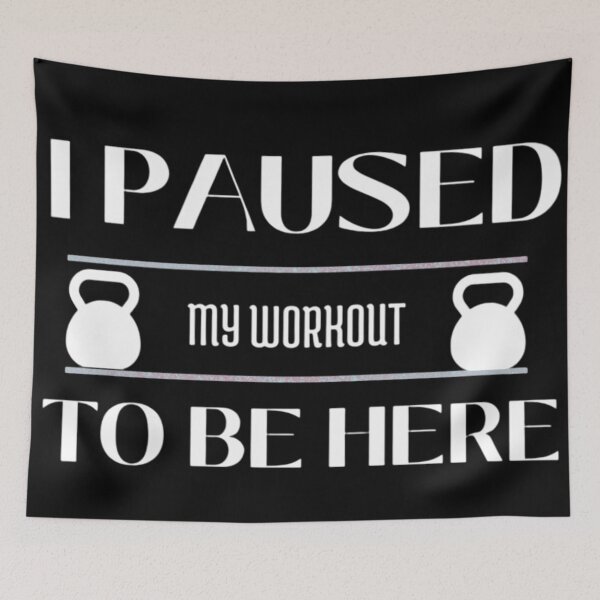 Item preview, I Paused My Workout To Be Here designed and sold by Legendario00.