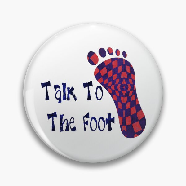 Item preview, Talk To foot - 3 designed and sold by MagickMama.