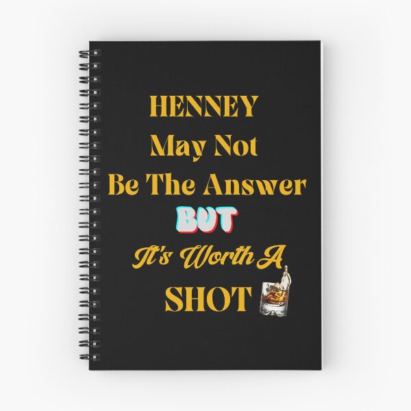 Item preview, HENNEY MAY NOT BE THE ANSWER BUT IT'S WORTH A SHOT-SAGFABULOUS designed and sold by SagFabulous.