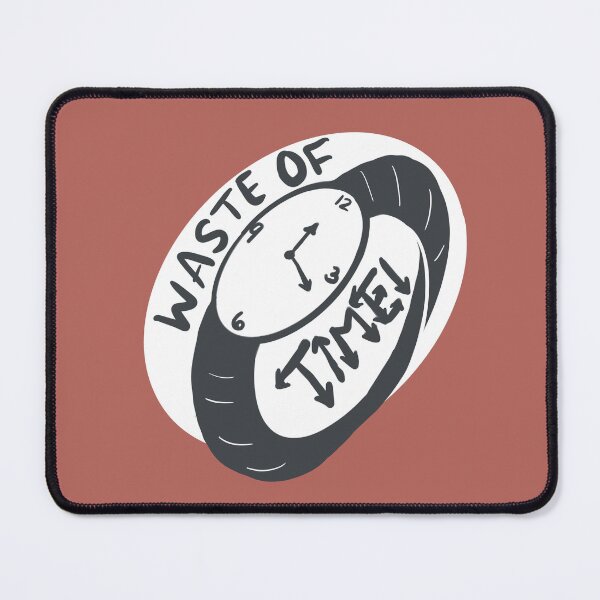 Item preview, Waste of Time designed and sold by LouisianaLady.