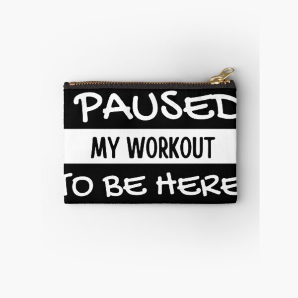 Item preview, I Paused My Workout To Be Here designed and sold by Legendario00.